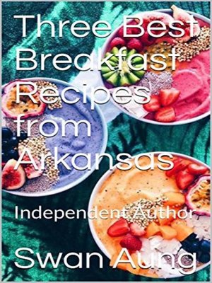 cover image of Three Best Breakfast Recipes from Arkansas